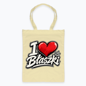 I love Błaszki - Torba