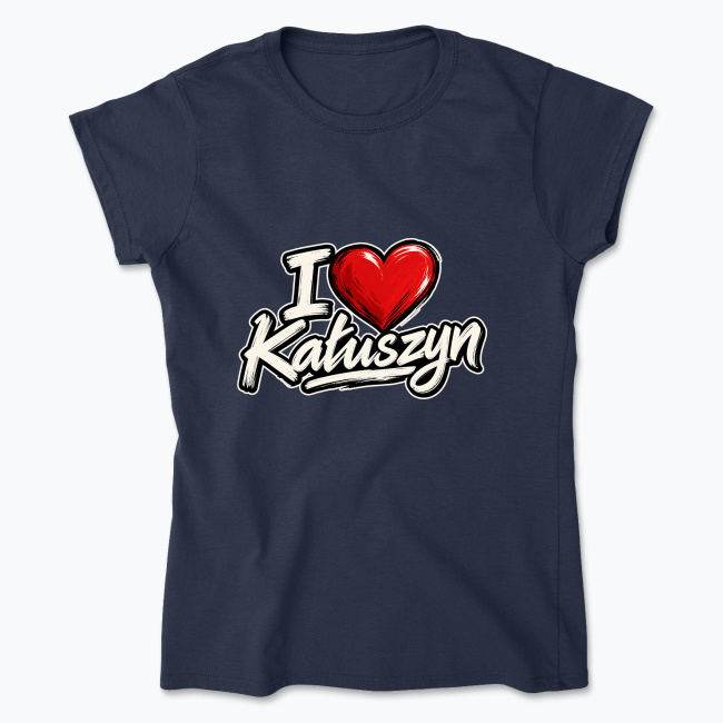 I love Kałuszyn Serce - Koszulka damska