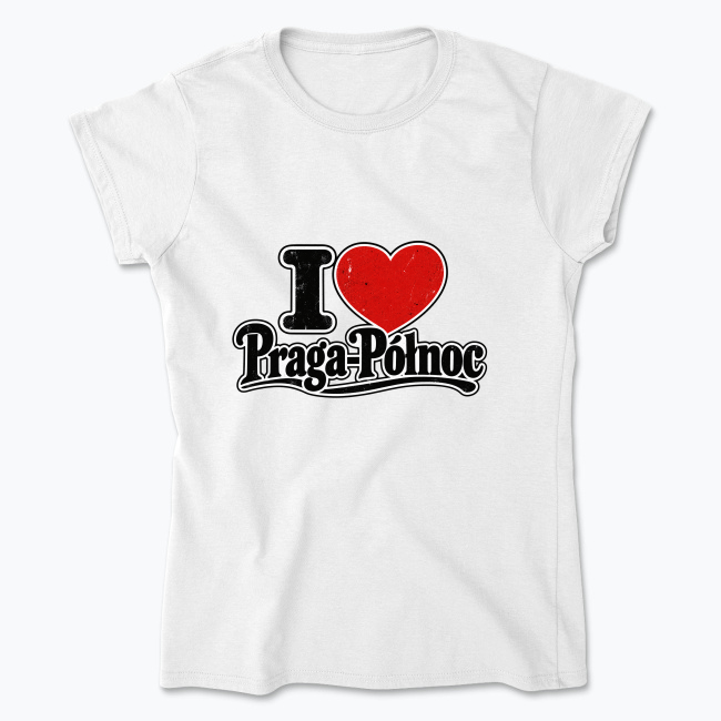 I Love Praga-Północ - Koszulka damska