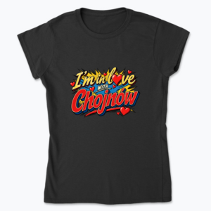 I’m in Love with Chojnów - Koszulka damska