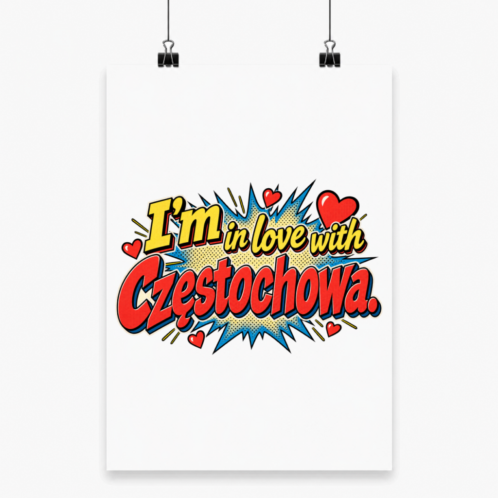 I’m in Love with Częstochowa - Plakat