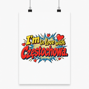I’m in Love with Częstochowa - Plakat