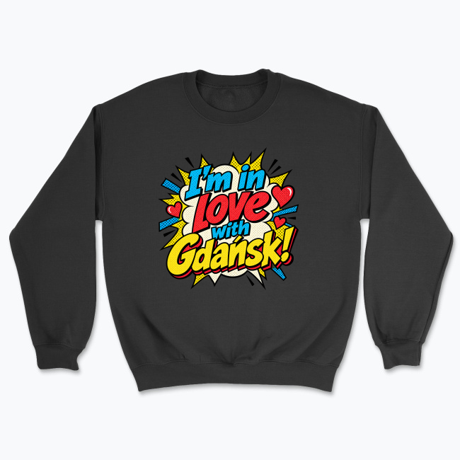 I’m in Love with Gdańsk - Bluza