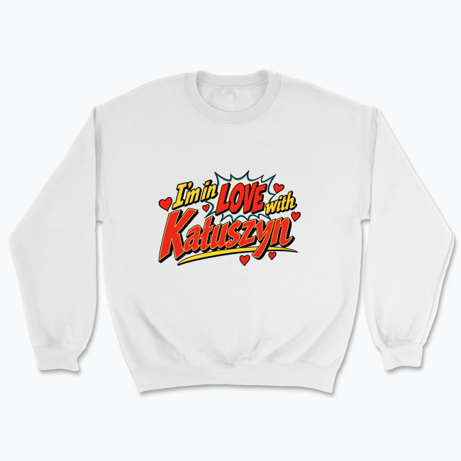 I’m in Love with Kałuszyn - Bluza