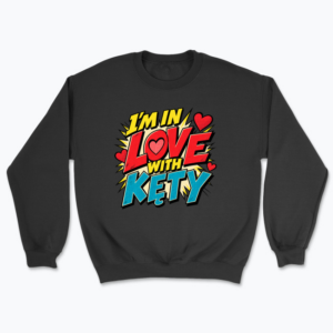 I’m in Love with Kęty - Bluza