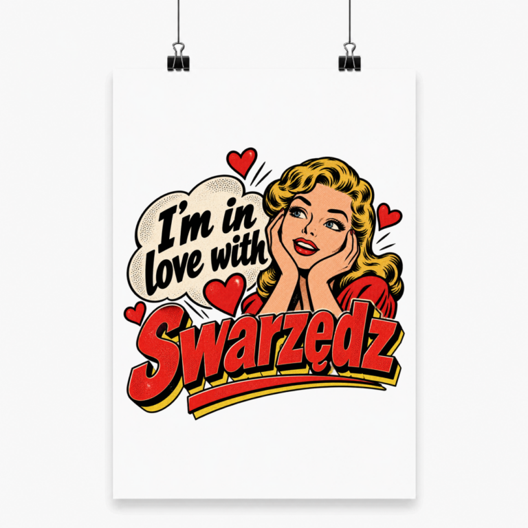 I’m in Love with Swarzędz - Plakat