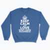 Keep Calm and Love Nowy Dwór Mazowiecki - Bluza