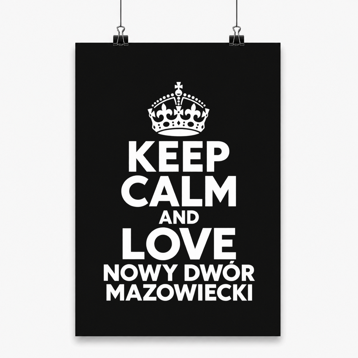 Keep Calm and Love Nowy Dwór Mazowiecki - Plakat