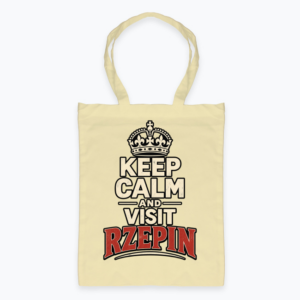 Keep Calm and Visit Rzepin - Torba