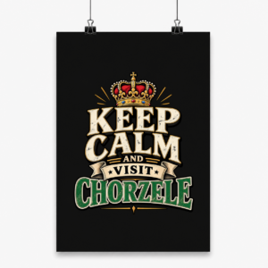 Keep Calm Visit Chorzele - Plakat
