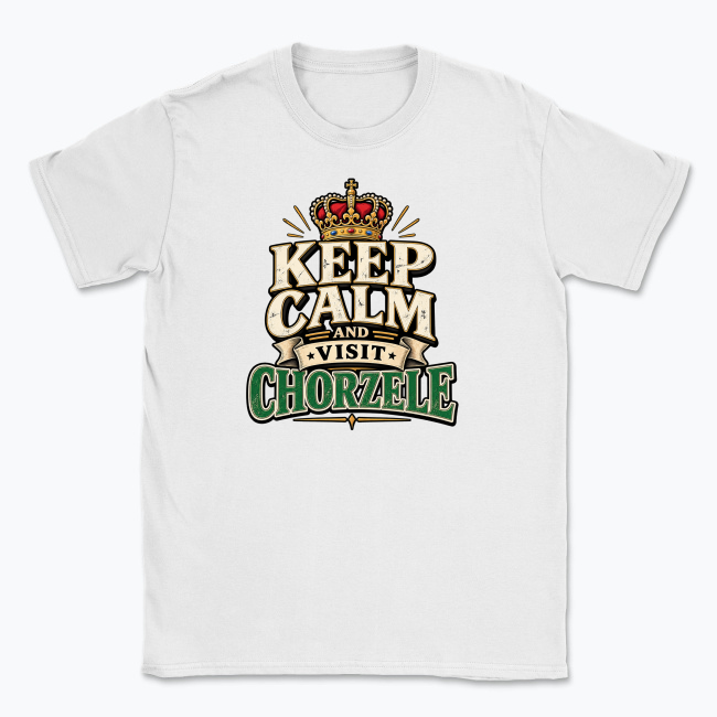 Keep Calm Visit Chorzele - T-shirt