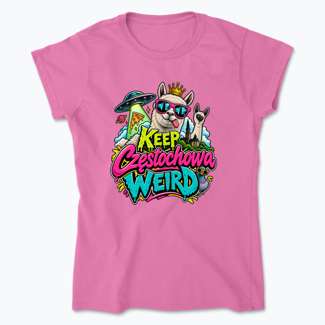 Keep Częstochowa Weird - Koszulka damska