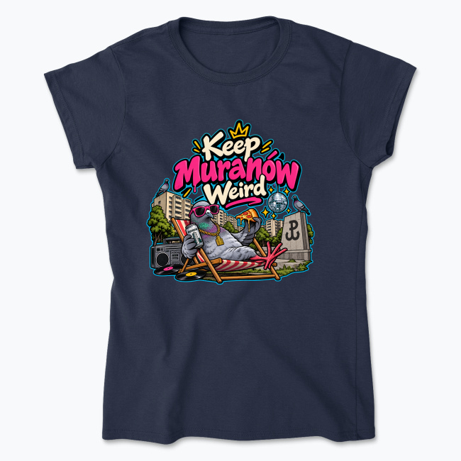 Keep Muranów Weird - Koszulka damska
