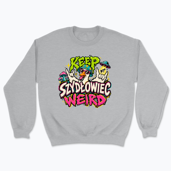 Keep Szydłowiec Weird - Bluza