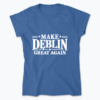 Make Dęblin Great Again - Koszulka damska