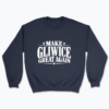Make Gliwice Great Again - Bluza