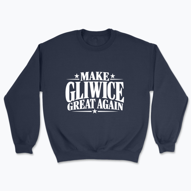 Make Gliwice Great Again - Bluza