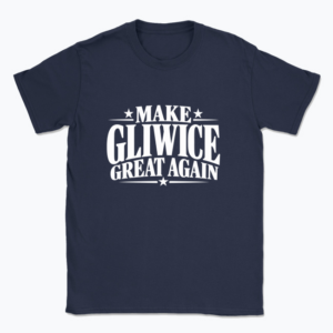 Make Gliwice Great Again - T-shirt