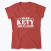 MAKE KĘTY GREAT AGAIN - Koszulka damska