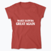 Make Sadyba Great Again - Koszulka damska