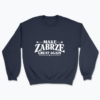 Make Zabrze Great Again - Bluza
