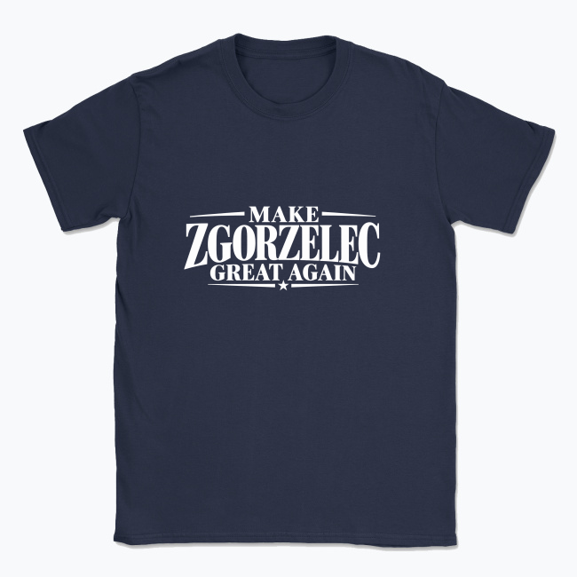 MAKE ZGORZELEC GREAT AGAIN - T-shirt