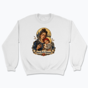 Matka Boska Gdańska - Bluza