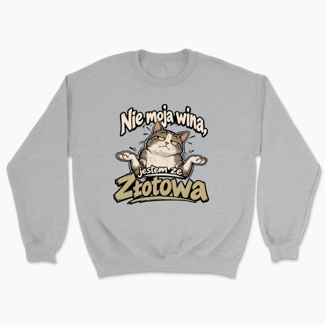 Nie moja wina, jestem ze Złotowa - Bluza
