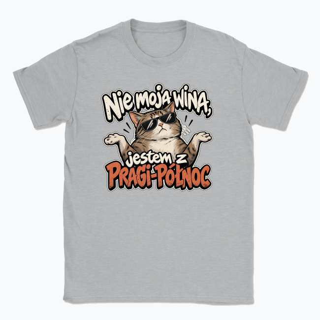 Nie moja wina Kot z Pragi-Północ - T-shirt