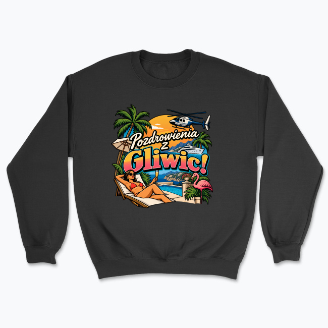 Pozdrowienia z Gliwic - Bluza
