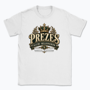 Prezes Białystok - T-shirt