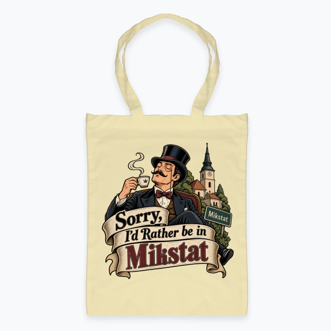 Sorry, I’d Rather Be in Mikstat - Torba