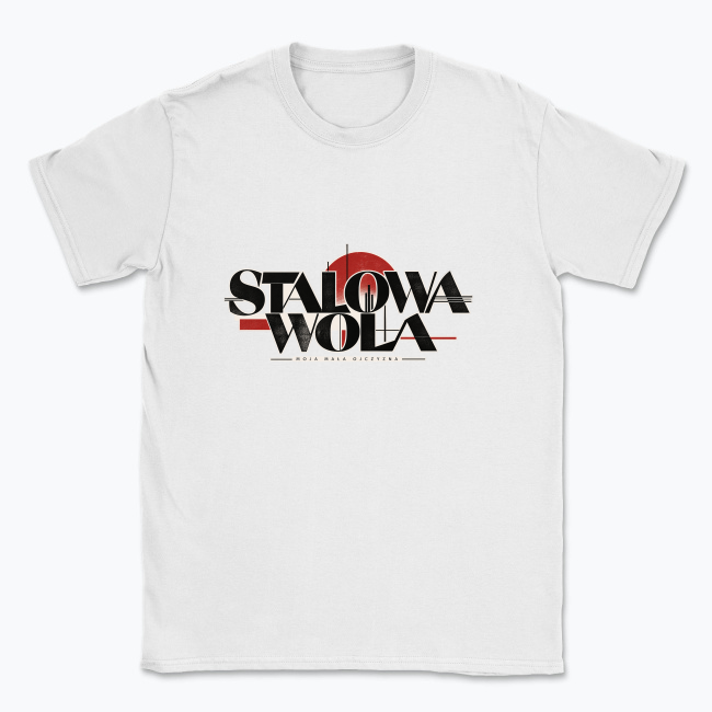 Stalowa Wola Moja mała ojczyzna - T-shirt
