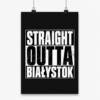 Straight Outta Białystok - Plakat