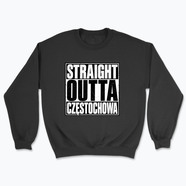 Straight Outta Częstochowa - Bluza