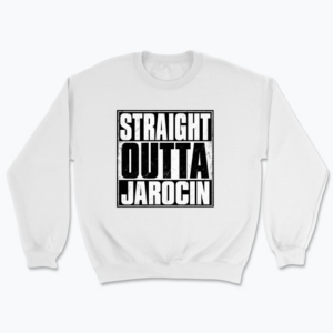 Straight Outta Jarocin - Bluza