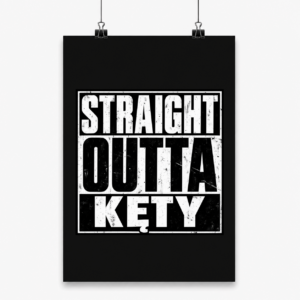 Straight Outta Kęty - Plakat