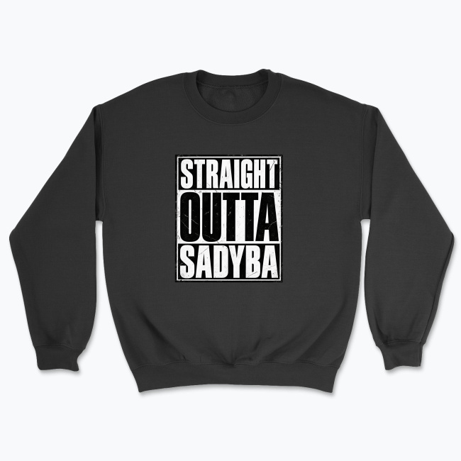 Straight Outta Sadyba - Bluza