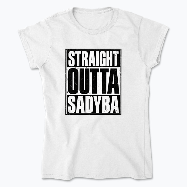 Straight Outta Sadyba - Koszulka damska
