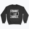 Straight Outta Zabrze - Bluza