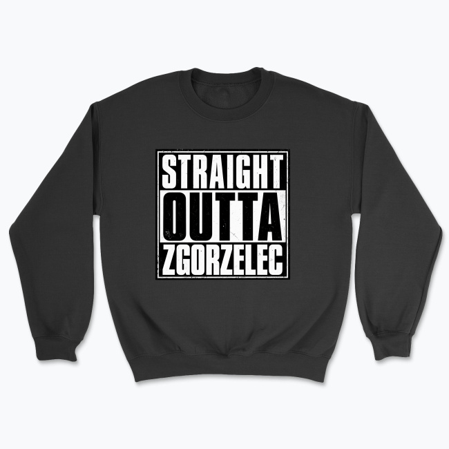 Straight Outta Zgorzelec - Bluza